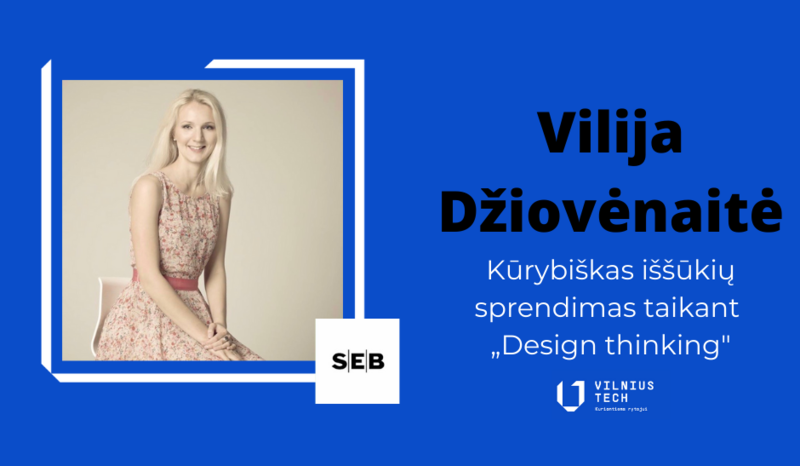 SEB banko atstovė apie iššukių sprendimo metodą